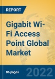 Gigabit Wi-Fi Access Point Global Market Insights 2022, Analysis and Forecast to 2027, by Manufacturers, Regions, Technology, Application, Product Type- Product Image