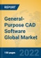 General-Purpose CAD Software Global Market Insights 2022, Analysis and Forecast to 2027, by Market Participants, Regions, Technology, Application, Product Type - Product Thumbnail Image