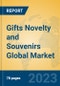 Gifts Novelty and Souvenirs Global Market Insights 2023, Analysis and Forecast to 2028, by Manufacturers, Regions, Technology, Application, Product Type - Product Thumbnail Image