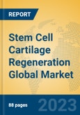 Stem Cell Cartilage Regeneration Global Market Insights 2023, Analysis and Forecast to 2028, by Manufacturers, Regions, Technology, Application, Product Type- Product Image