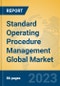 Standard Operating Procedure Management Global Market Insights 2023, Analysis and Forecast to 2028, by Market Participants, Regions, Technology, Product Type - Product Image