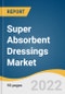 Super Absorbent Dressings Market Size, Share & Trends Analysis Report by Product (Adherent, Non-adherent), by Application (Chronic Wounds, Acute Wounds), by End Use, by Region, and Segment Forecasts, 2022-2030 - Product Thumbnail Image