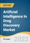 Artificial Intelligence In Drug Discovery Market Size, Share & Trends Analysis Report by Application (Drug Optimization & Repurposing, Preclinical Testing), by Therapeutic Area, by Region, and Segment Forecasts, 2022-2030 - Product Thumbnail Image