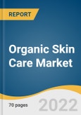 Organic Skin Care Market Size, Share & Trends Analysis Report by Product (Face Cream & Moisturizers, Face Cleanser, Face Serum, Body Wash), by Distribution Channel, by Region, and Segment Forecasts, 2022-2030- Product Image