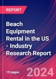 Beach Equipment Rental in the US - Industry Research Report- Product Image