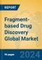Fragment-based Drug Discovery Global Market Insights 2024, Analysis and Forecast to 2029, by Manufacturers, Regions, Technology, Application - Product Image
