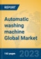 Automatic washing machine Global Market Insights 2023, Analysis and Forecast to 2028, by Manufacturers, Regions, Technology, Application, Product Type - Product Image