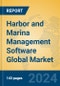 Harbor and Marina Management Software Global Market Insights 2024, Analysis and Forecast to 2029, by Market Participants, Regions, Technology, Application - Product Image