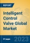 Intelligent Control Valve Global Market Insights 2023, Analysis and Forecast to 2028, by Manufacturers, Regions, Technology, Product Type - Product Image
