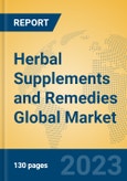 Herbal Supplements and Remedies Global Market Insights 2023, Analysis and Forecast to 2028, by Manufacturers, Regions, Technology, Application, Product Type- Product Image