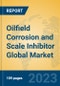 Oilfield Corrosion and Scale Inhibitor Global Market Insights 2023, Analysis and Forecast to 2028, by Manufacturers, Regions, Technology, Application, Product Type - Product Image