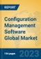 Configuration Management Software Global Market Insights 2023, Analysis and Forecast to 2028, by Manufacturers, Regions, Technology, Product Type - Product Image