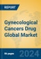 Gynecological Cancers Drug Global Market Insights 2024, Analysis and Forecast to 2029, by Manufacturers, Regions, Technology, Application, and Product Type - Product Image