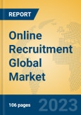 Online Recruitment Global Market Insights 2023, Analysis and Forecast to 2028, by Market Participants, Regions, Technology, Product Type- Product Image