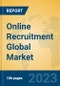 Online Recruitment Global Market Insights 2023, Analysis and Forecast to 2028, by Market Participants, Regions, Technology, Product Type - Product Thumbnail Image