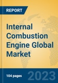 Internal Combustion Engine Global Market Insights 2023, Analysis and Forecast to 2028, by Manufacturers, Regions, Technology, Application, Product Type- Product Image