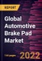 Global Automotive Brake Pad Market Forecast to 2028 - COVID-19 Impact and Global Analysis by Material Type and Vehicle Type - Product Thumbnail Image
