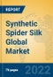 Synthetic Spider Silk Global Market Insights 2022, Analysis and Forecast to 2027, by Manufacturers, Regions, Technology, Application, Product Type - Product Thumbnail Image