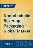 Non-alcoholic Beverage Packaging Global Market Insights 2024, Analysis and Forecast to 2029, by Manufacturers, Regions, Technology, Application- Product Image