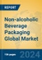 Non-alcoholic Beverage Packaging Global Market Insights 2024, Analysis and Forecast to 2029, by Manufacturers, Regions, Technology, Application - Product Image