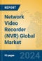 Network Video Recorder (NVR) Global Market Insights 2024, Analysis and Forecast to 2029, by Manufacturers, Regions, Technology, Application - Product Image