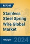 Stainless Steel Spring Wire Global Market Insights 2024, Analysis and Forecast to 2029, by Manufacturers, Regions, Technology, Application, Product Type - Product Thumbnail Image
