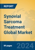 Synovial Sarcoma Treatment Global Market Insights 2024, Analysis and Forecast to 2029, by Manufacturers, Regions, Technology, Application- Product Image
