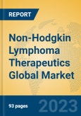 Non-Hodgkin Lymphoma Therapeutics Global Market Insights 2023, Analysis and Forecast to 2028, by Manufacturers, Regions, Technology, Application, Product Type- Product Image