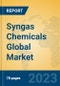 Syngas Chemicals Global Market Insights 2023, Analysis and Forecast to 2028, by Market Participants, Regions, Technology, Application, Product Type - Product Image