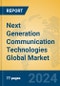 Next Generation Communication Technologies Global Market Insights 2024, Analysis and Forecast to 2029, by Manufacturers, Regions, Technology, Product Type - Product Image