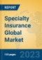 Specialty Insurance Global Market Insights 2023, Analysis and Forecast to 2028, by Market Participants, Regions, Technology, Application, Product Type - Product Thumbnail Image