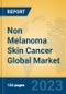 Non Melanoma Skin Cancer Global Market Insights 2023, Analysis and Forecast to 2028, by Manufacturers, Regions, Technology, Application, Product Type - Product Thumbnail Image