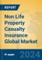 Non Life Property Casualty Insurance Global Market Insights 2024, Analysis and Forecast to 2029, by Market Participants, Regions, Technology, Application, Product Type - Product Image