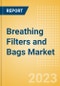 Breathing Filters and Bags Market Size by Segments, Share, Regulatory, Reimbursement, Procedures and Forecast to 2033 - Product Thumbnail Image