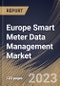 Europe Smart Meter Data Management Market Size, Share & Industry Trends Analysis Report By Component, By Application (Electric Meters, Gas Meters and Water Meters), By Deployment Mode (On-premise and Cloud), By Country and Growth Forecast, 2023 - 2030 - Product Image