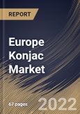 Europe Konjac Market Size, Share & Industry Trends Analysis Report By End Use (Food & Beverages, Pharmaceutical, and Cosmetics), By Product Type, By Distribution Channel, By Country and Growth Forecast, 2022-2028- Product Image