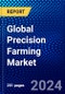 Global Precision Farming Market (2023-2028) Competitive Analysis, Impact of Covid-19, Impact of Economic Slowdown & Impending Recession, Ansoff Analysis - Product Image
