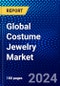Global Costume Jewelry Market (2023-2028) by Product Type, Gender, Mode of Sale, Geography, Competitive Analysis, and Impact of Covid-19 with Ansoff Analysis - Product Image