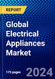 Global Electrical Appliances Market (2023-2028) by Product, Distribution Channel, Geography, Competitive Analysis, and Impact of Covid-19 with Ansoff Analysis- Product Image