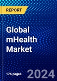 Global mHealth Market (2023-2028) by Product, Services, End User, Geography, Competitive Analysis, and Impact of Covid-19, Ansoff Analysis- Product Image