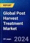 Global Post Harvest Treatment Market (2023-2028) Competitive Analysis, Impact of Covid-19, Impact of Economic Slowdown & Impending Recession, Ansoff Analysis - Product Image