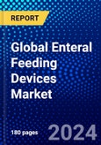 Global Enteral Feeding Devices Market (2023-2028) by Type, Application, End User, Geography, Competitive Analysis, and Impact of Covid-19 with Ansoff Analysis- Product Image
