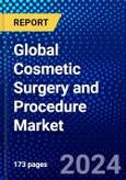 Global Cosmetic Surgery and Procedure Market (2023-2028) by Type, Procedure, Provider, Geography, Competitive Analysis, and Impact of Covid-19, Ansoff Analysis- Product Image