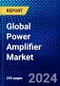 Global Power Amplifier Market (2023-2028) Competitive Analysis, Impact of Covid-19, Impact of Economic Slowdown & Impending Recession, Ansoff Analysis - Product Image