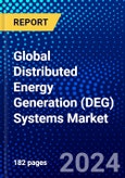 Global Distributed Energy Generation (DEG) Systems Market (2023-2028) by Technology, Application, End-User, Geography, Competitive Analysis, and Impact of Covid-19, Ansoff Analysis- Product Image