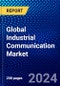 Global Industrial Communication Market (2023-2028) Competitive Analysis, Impact of Covid-19, Impact of Economic Slowdown & Impending Recession, Ansoff Analysis - Product Image