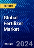 Global Fertilizer Market (2023-2028) by Type, Technology, Form, Application Method, Geography, Competitive Analysis, and Impact of Covid-19, Ansoff Analysis- Product Image