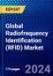 Global Radiofrequency Identification (RFID) Market (2023-2028) by Product, Tag Type, Application, Geography, Competitive Analysis, and Impact of Covid-19 with Ansoff Analysis - Product Thumbnail Image
