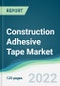 Construction Adhesive Tape Market - Forecasts from 2022 to 2027 - Product Thumbnail Image
