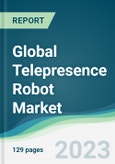 Global Telepresence Robot Market - Forecasts from 2023 to 2028- Product Image